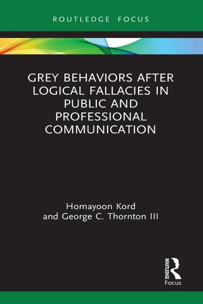 Grey Behaviors after Logical Fallacies in Public and Professional Communication