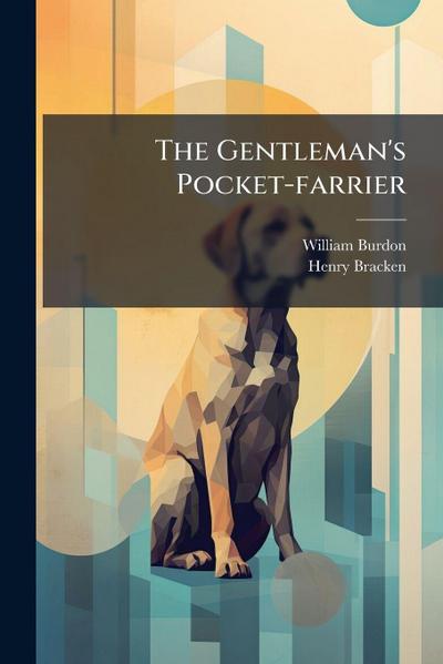 The Gentleman’s Pocket-farrier