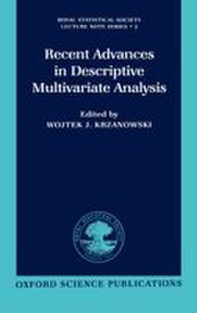 Recent Advances in Descriptive Multivariate Analysis