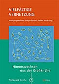 Vielfältige Vernetzung