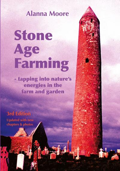 Stone Age Farming  3rd edition