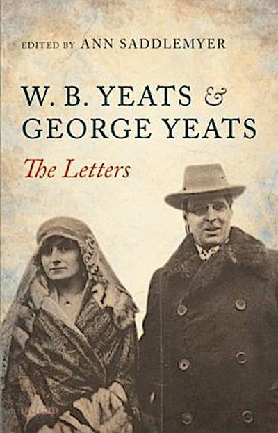 W. B. Yeats & George Yeats-The Letters
