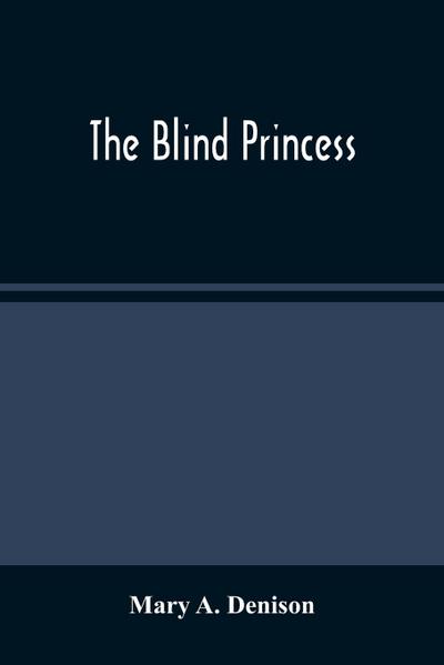 The Blind Princess