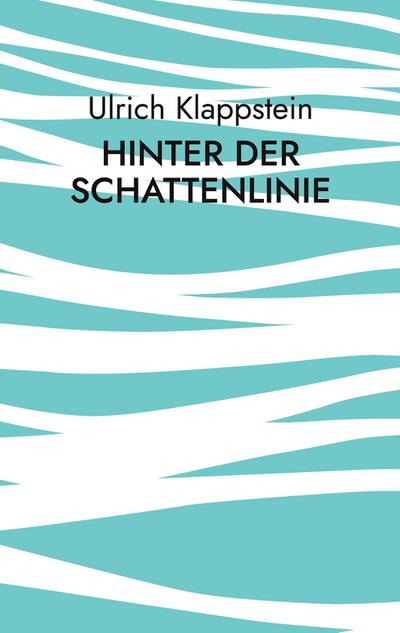 Hinter der Schattenlinie