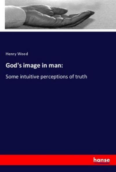 God’s image in man: