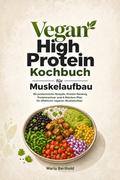Vegan High Protein Kochbuch für Muskelaufbau