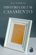História de um Casamento