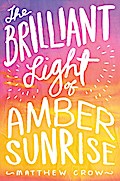 The Brilliant Light of Amber Sunrise