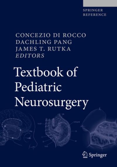 Textbook of Pediatric Neurosurgery Textbook of Pediatric Neurosurgery, 3 Teile
