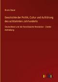 Geschichte der Politik, Cultur und Aufklärung des 