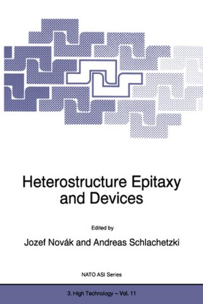 Heterostructure Epitaxy and Devices