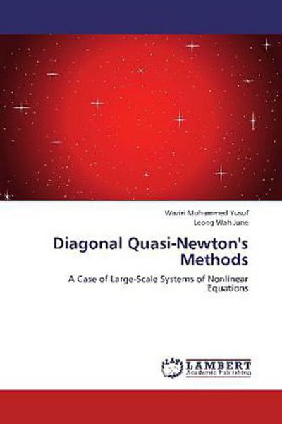 Diagonal Quasi-Newton’s Methods