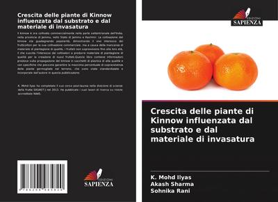 Crescita delle piante di Kinnow influenzata dal substrato e dal materiale di invasatura