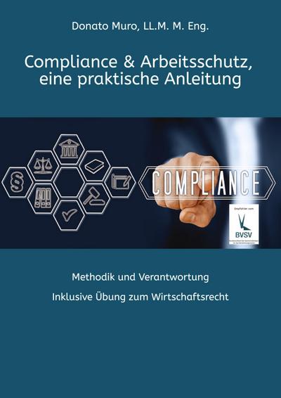Compliance & Arbeitsschutz, eine praktische Anleitung