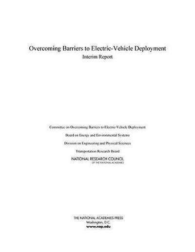 Overcoming Barriers to Electric-Vehicle Deployment