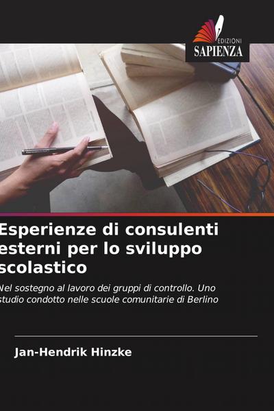 Esperienze di consulenti esterni per lo sviluppo scolastico