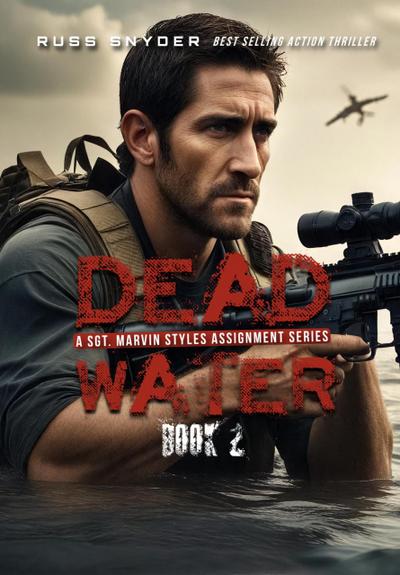 Dead Water (A Sgt. Marvin Styles Assignment Series, #2)
