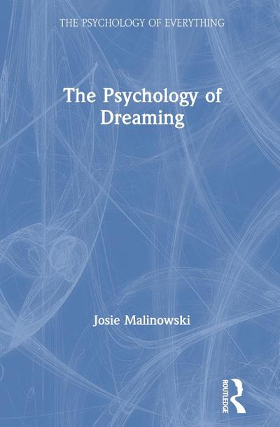 The Psychology of Dreaming