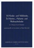 50 Kinder und Volkslieder, St.Martins-, Advents- und Weihnachtsliederfür 3 (Kanons 2-4) Klarinetten