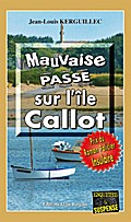 Mauvaise passe sur l’île Callot