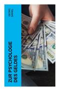 Zur Psychologie des Geldes