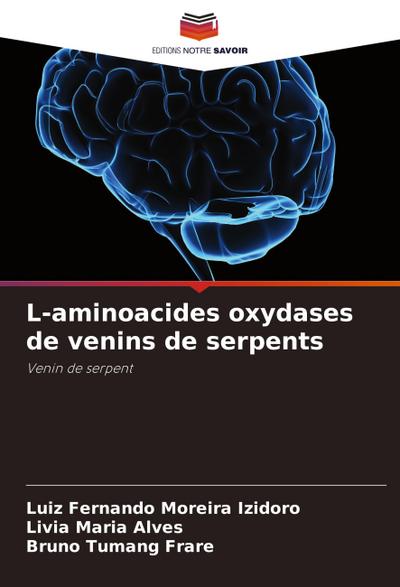 L-aminoacides oxydases de venins de serpents