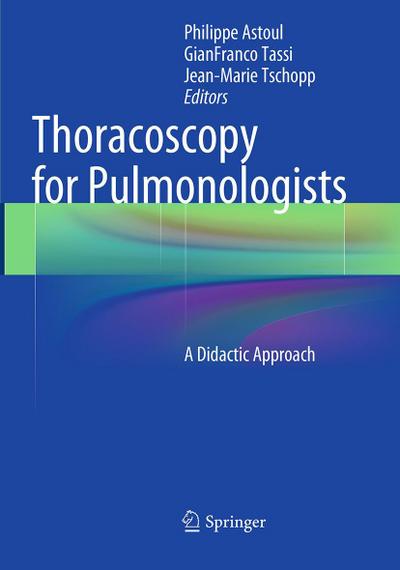 Thoracoscopy for Pulmonologists