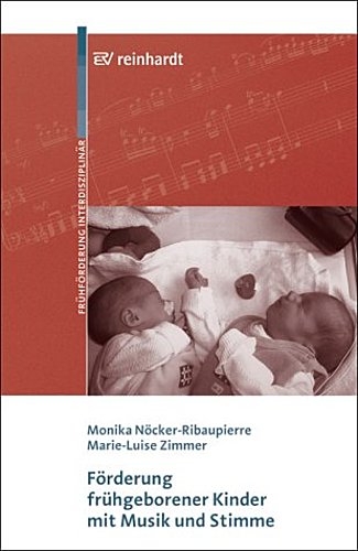 Förderung frühgeborener Kinder mit Musik und Stimme