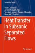 Heat Transfer in Subsonic Separated Flows