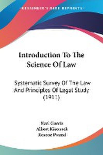 Introduction To The Science Of Law - Karl Gareis