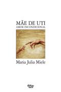 Mãe de UTI