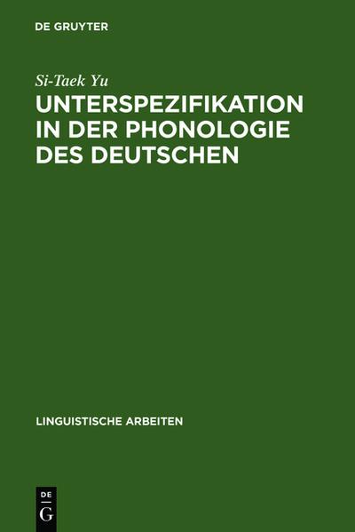 Unterspezifikation in der Phonologie des Deutschen