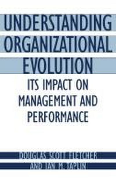 Understanding Organizational Evolution