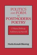 Politics and Form in Postmodern Poetry