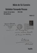 Geliebter Fernando Pessoa Zweiter Teil der Briefe 1915-1916