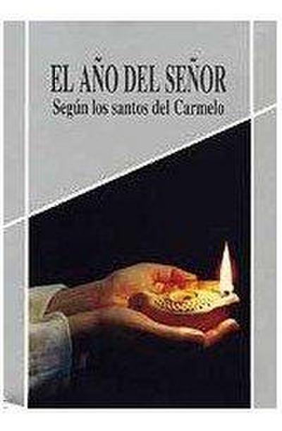 El año del Señor según los santos del Carmelo
