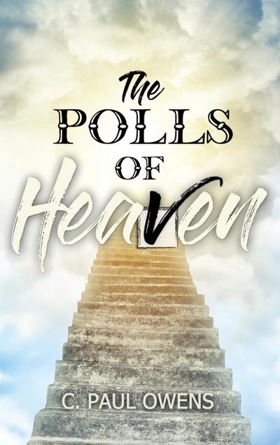 The Polls of Heaven