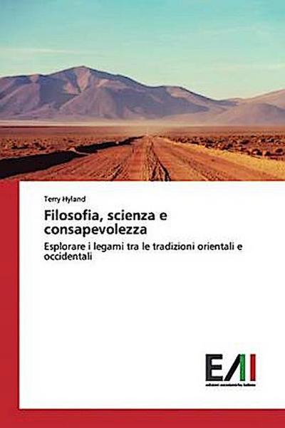 Filosofia, scienza e consapevolezza