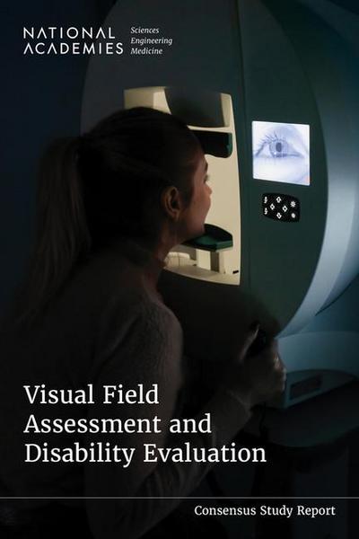 Visual Field Assessment and Disability Evaluation