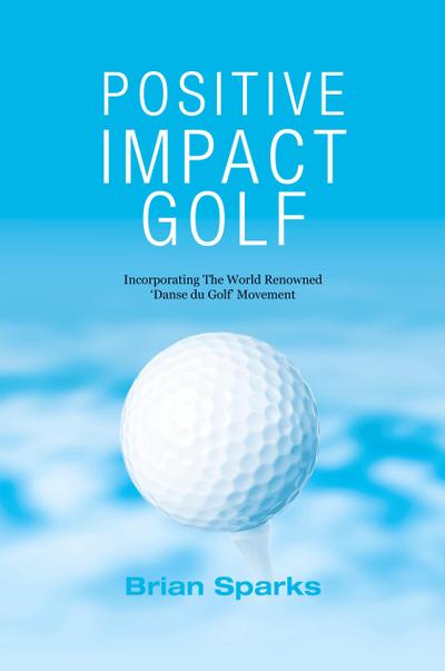 Positive Impact Golf