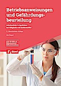 Betriebsanweisungen und Gefährdungsbeurteilung