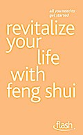 Revitalize Your Life with Feng Shui: Flash