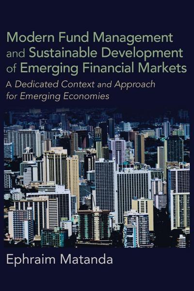 Modern Fund Management and Sustainable Development of Emerging Financial Markets