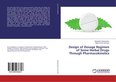 Design of Dosage Regimen of Some Herbal Drugs Through Pharmacokinetics