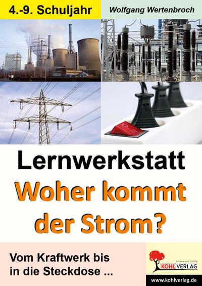 Lernwerkstatt - ’Woher kommt der Strom?