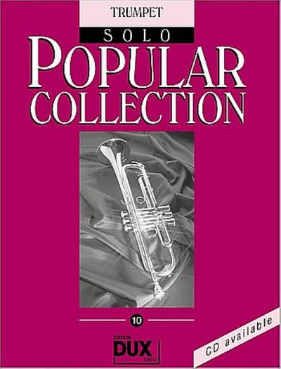 Popular Collection Band 10:für Trompete solo