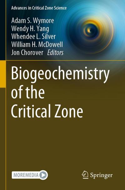 Biogeochemistry of the Critical Zone