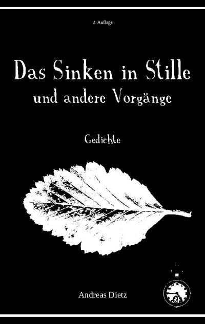 Das Sinken in Stille und andere Vorgänge