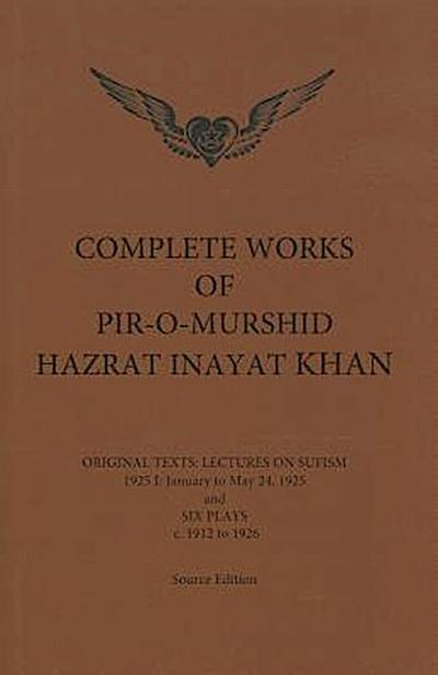 Complete Works of Pir-O-Murshid Hazrat Inayat Khan