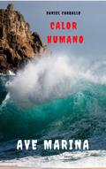 Calor Humano. Ave Marina. Extensión Preppers